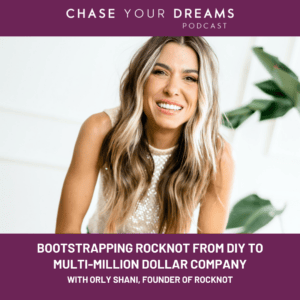 Bootstrapping ROCKNOT from DIY to Multi-Million Dollar Company with Orly Shani