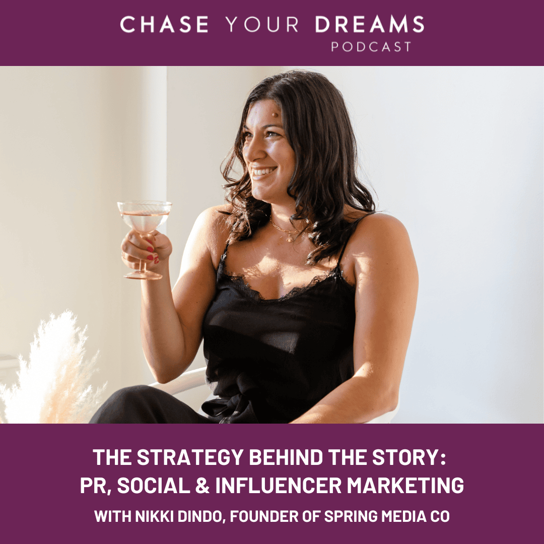 The Strategy Behind the Story: PR, Social, and Influencer Marketing with Nikki Dindo