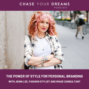 The Power of Style for Personal Branding with Jenni Lee